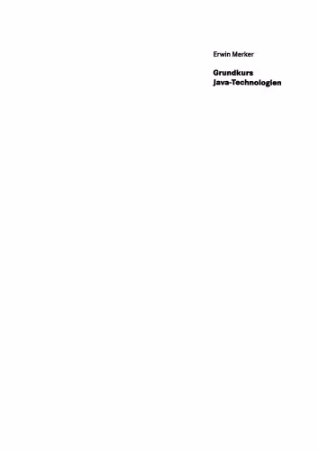 خرید و دانلود نسخه کامل کتاب Grundkurs Java-Technologien: Lernen anhand lauffähiger Beispiele — Konzepte einfach erklärt — Die komplette Einführung in J2SE und J2EE — Inklusive CD-ROM mit allen Werkzeugen