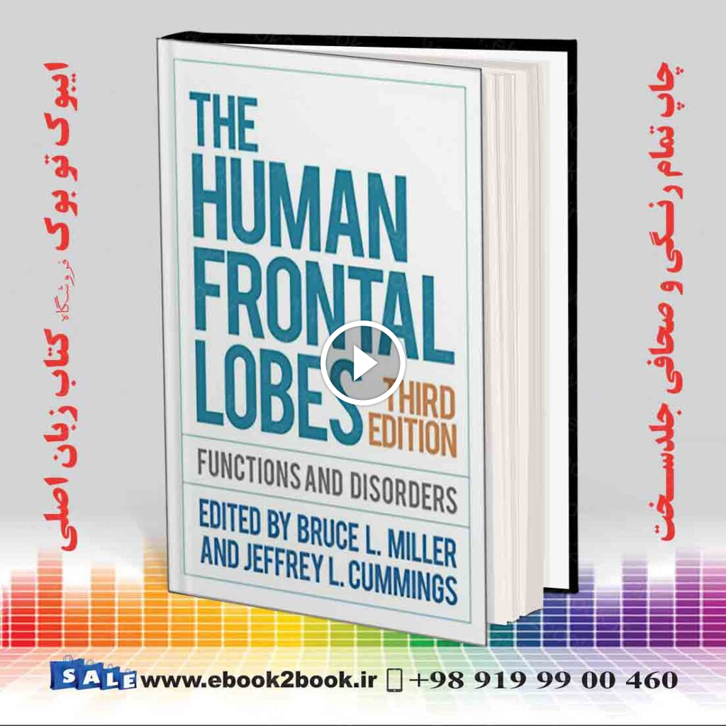 The Human Frontal Lobes, Third Edition