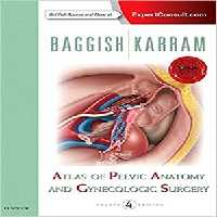 Baggish’s Atlas of Pelvic Anatomy and Gyncecologic Surgery, 4ed   Video - کتاب پزشکی بهار