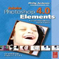 خرید و دانلود نسخه کامل کتاب Adobe Photoshop Elements 4.0: A Visual Introduction to Digital Imaging