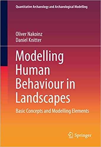 󾕇 دانلود کتاب Modelling Human Behaviour In Landscapes - Basic Concepts And Modelling Elements, 2016 - دانلود کتاب های دانشگاهی