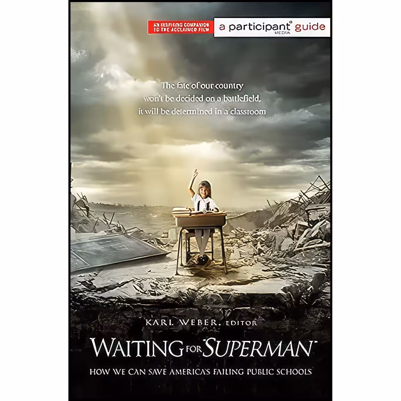 کتاب زبان اصلی Waiting for SUPERMAN اثر Participant Media and Karl Weber