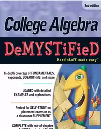 خرید و دانلود نسخه کامل کتاب College Algebra DeMYSTiFieD