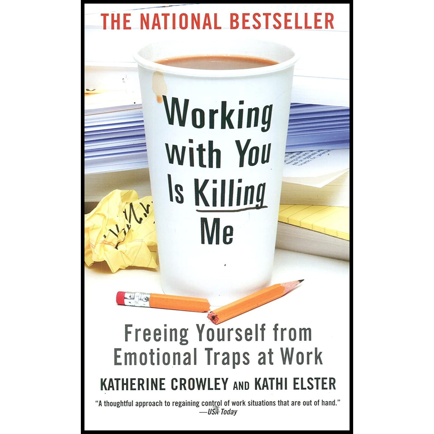 کتاب Working With You is Killing Me اثر جمعی از نویسندگان انتشارات Business Plus
