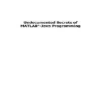 خرید و دانلود نسخه کامل کتاب Undocumented Secrets of MATLAB -Java Programming