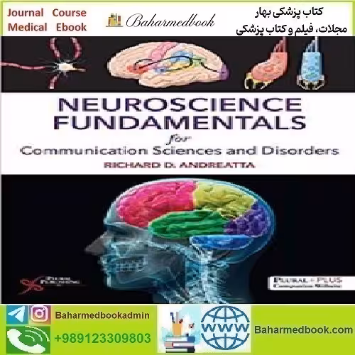 Neuroscience Fundamentals for Communication Sciences and Dis