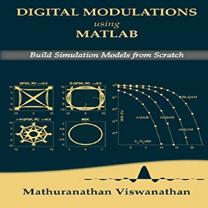 خرید و دانلود نسخه کامل کتاب Digital Modulations using Matlab: Build Simulation Models from Scratch(Black &amp; White edition)