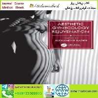 Aesthetic Gynecology Rejuvenation 2024 TRUE PDF price 1€ - کتاب پزشکی بهار