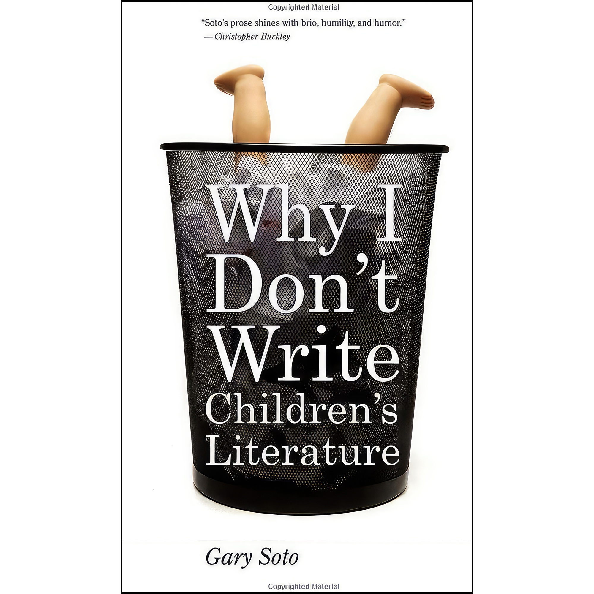 کتاب Why I Dont Write Childrens Literature اثر Gary Soto انتشارات ForeEdge