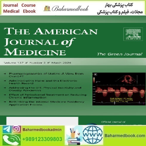 The American Journal of Medicine Volume 137 Issue 1 to 3 2