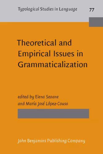 خرید و دانلود نسخه کامل کتاب Theoretical and Empirical Issues in Grammaticalization