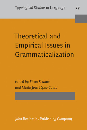 خرید و دانلود نسخه کامل کتاب Theoretical and Empirical Issues in Grammaticalization