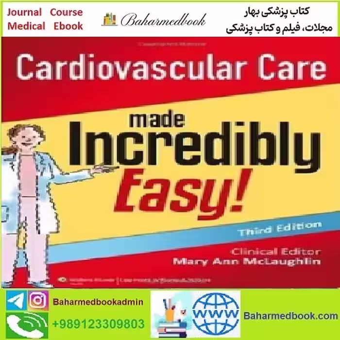 Cardiovascular Care Made Incredibly Easy TRUE PDF price 1€ - کتاب پزشکی بهار