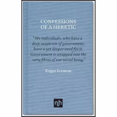 کتاب Confessions of a Heretic اثر Roger Scruton انتشارات Notting Hill Editions
