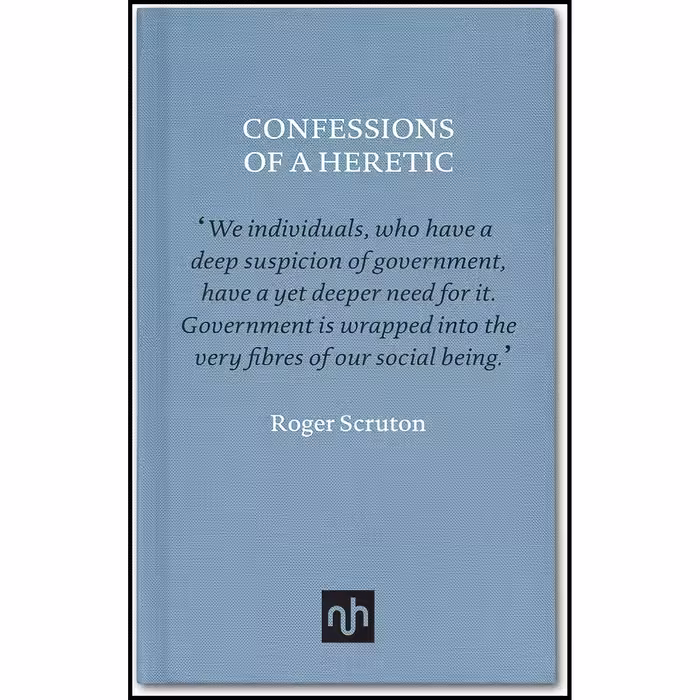 کتاب Confessions of a Heretic اثر Roger Scruton انتشارات Notting Hill Editions