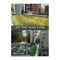 کتاب On the High Line اثرAnnik La Farge انتشارات تیمز و هادسون