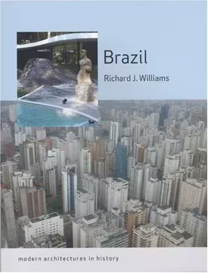 󾕇 دانلود کتاب Brazil - Modern Architectures In History (Reaktion Books - Modern Architectures In History), 2009 - دانلود کتاب های دانشگاهی