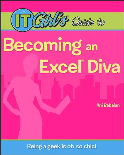 خرید و دانلود نسخه کامل کتاب The IT Girl's Guide to Becoming an Excel Diva