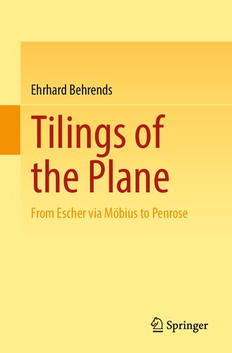 خرید و دانلود نسخه کامل کتاب Tilings of the Plane: From Escher via Möbius to Penrose