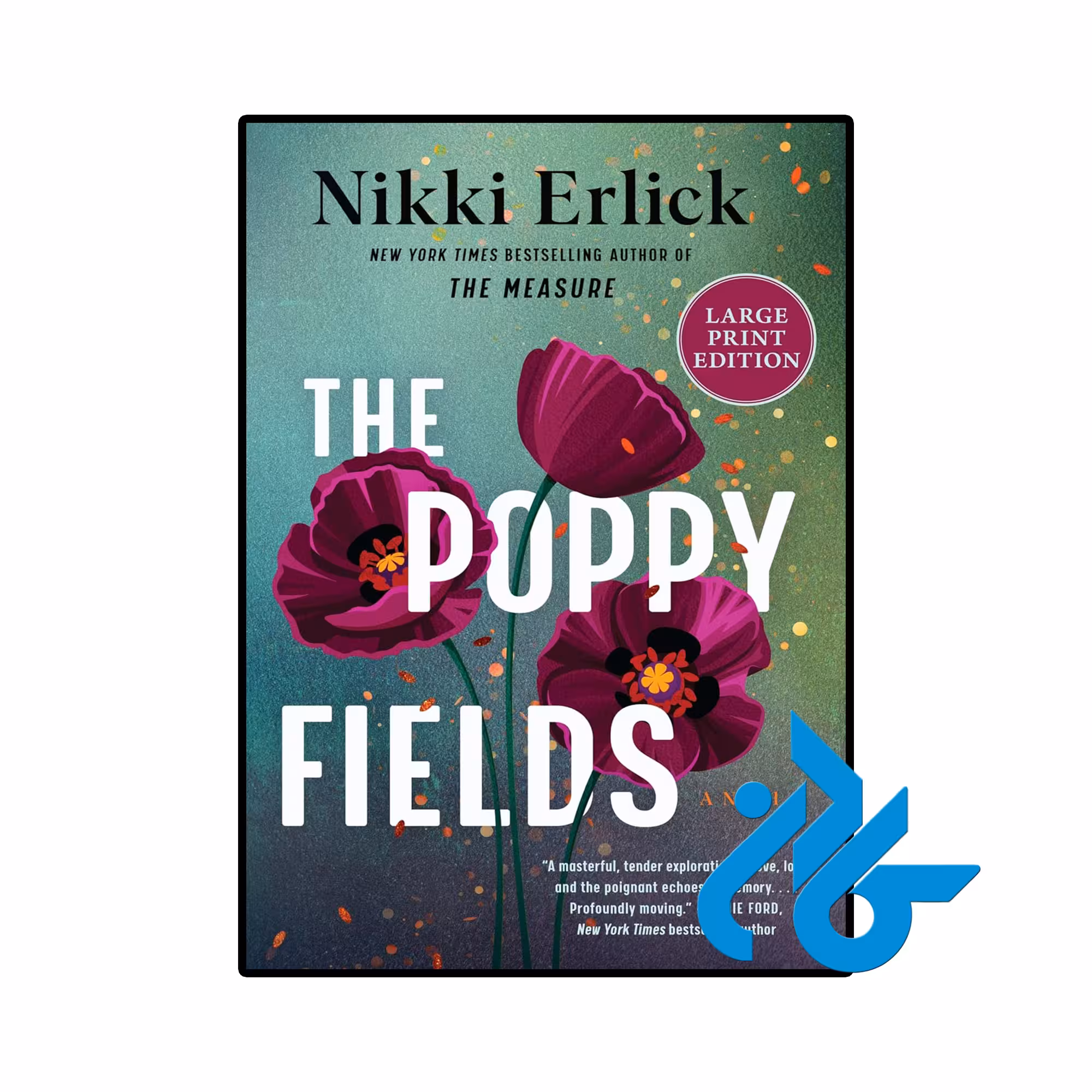 کتاب The Poppy Fields (رمان مزارع خشخاش)