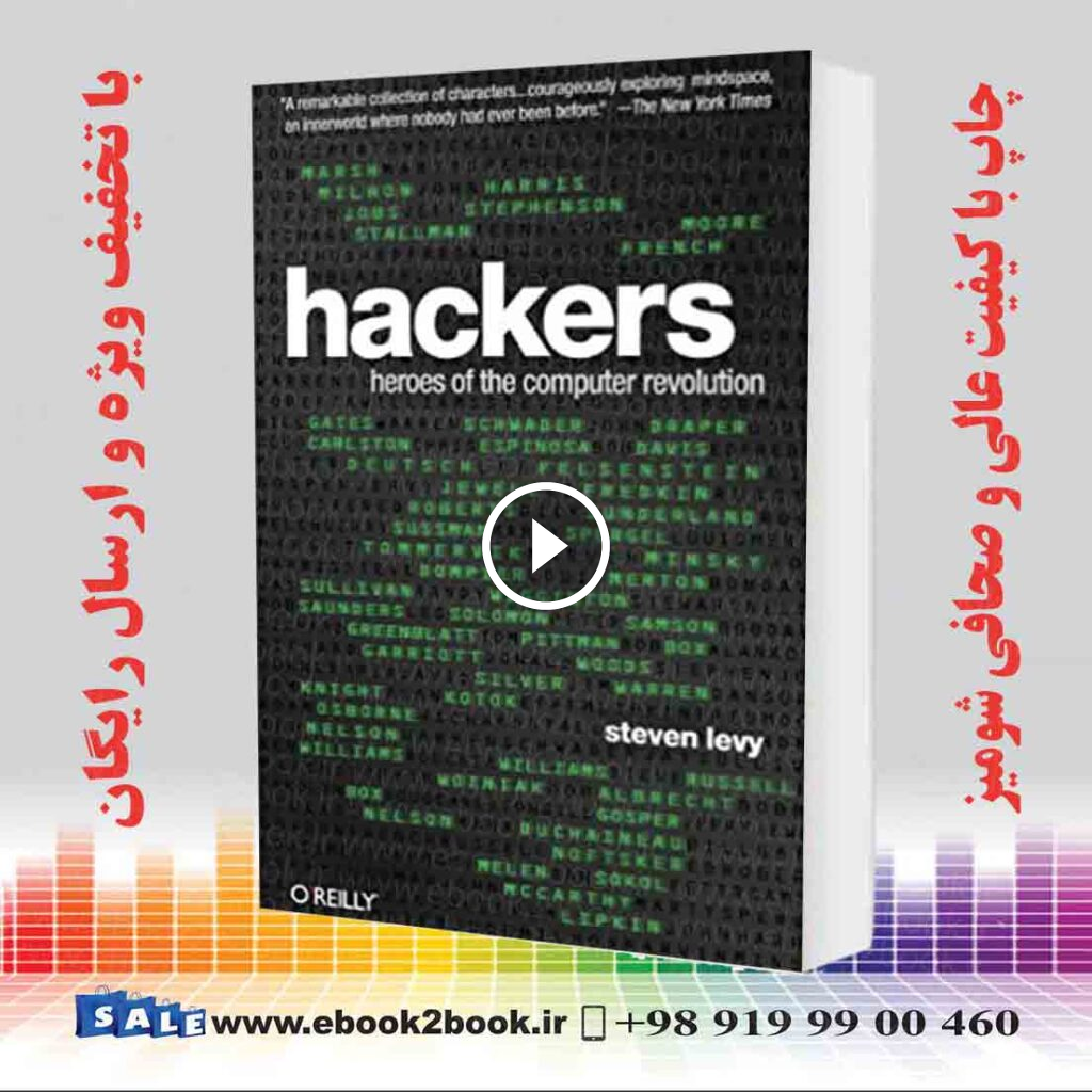Hackers : Heroes of the Computer Revolution
