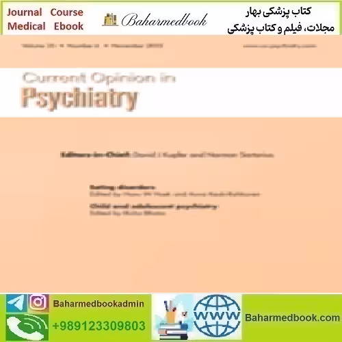 Current Opinion in Psychiatry Volume 35 1 to 6 2022 TRU