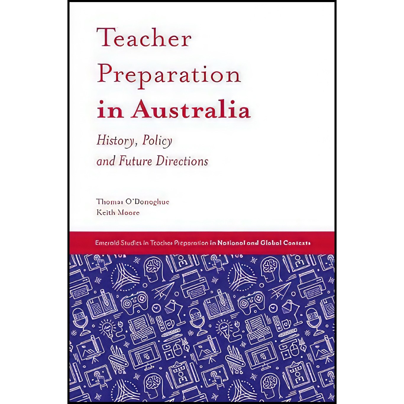 کتاب زبان اصلی Teacher Preparation in Australia اثر Thomas ODonoghue