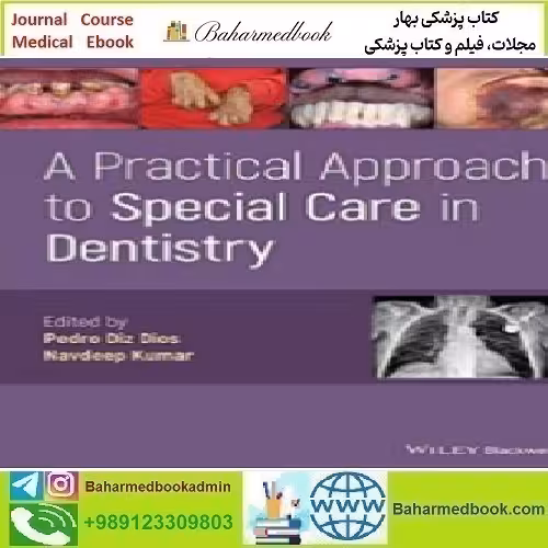 A Practical Approach to Special Care in Dentistry 20