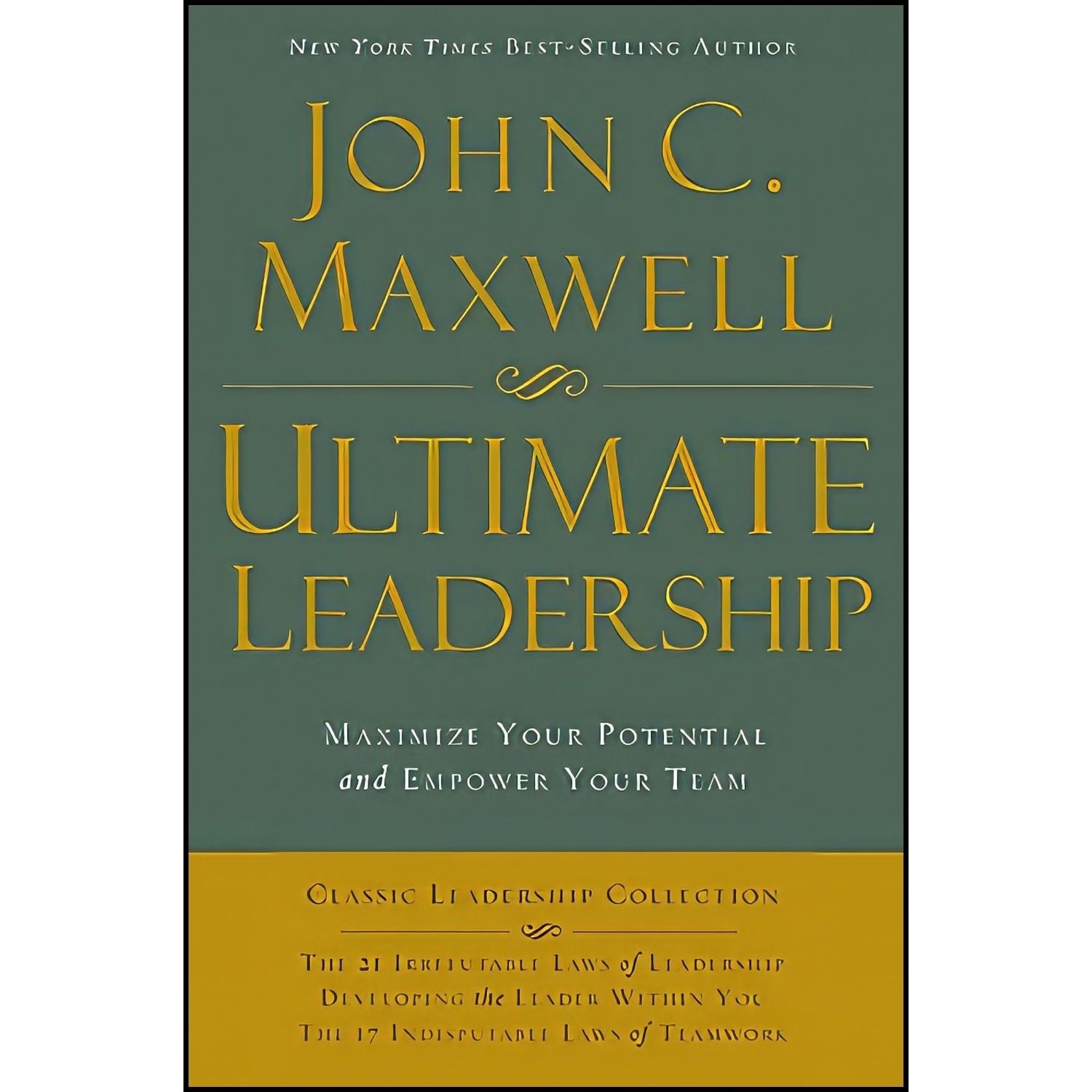 کتاب زبان اصلی Ultimate Leadership اثر Maxwell John C