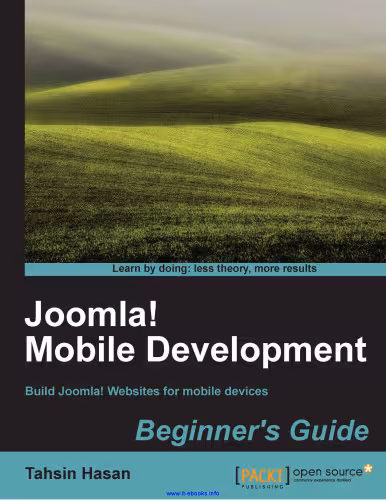 خرید و دانلود نسخه کامل کتاب Joomla! Mobile Development: Build Joomla websites for mobile devices