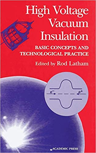 󾕇 دانلود کتاب High Voltage Vacuum Insulation - Basic Concepts And Technological Practice, 1995 - دانلود کتاب های دانشگاهی