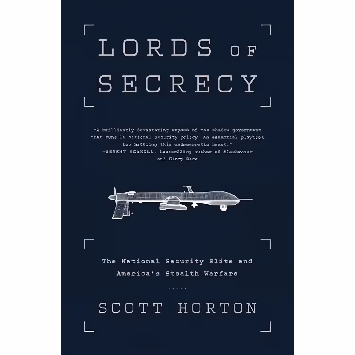 کتاب زبان اصلی Lords of Secrecy اثر Scott Horton انتشارات Nation Books
