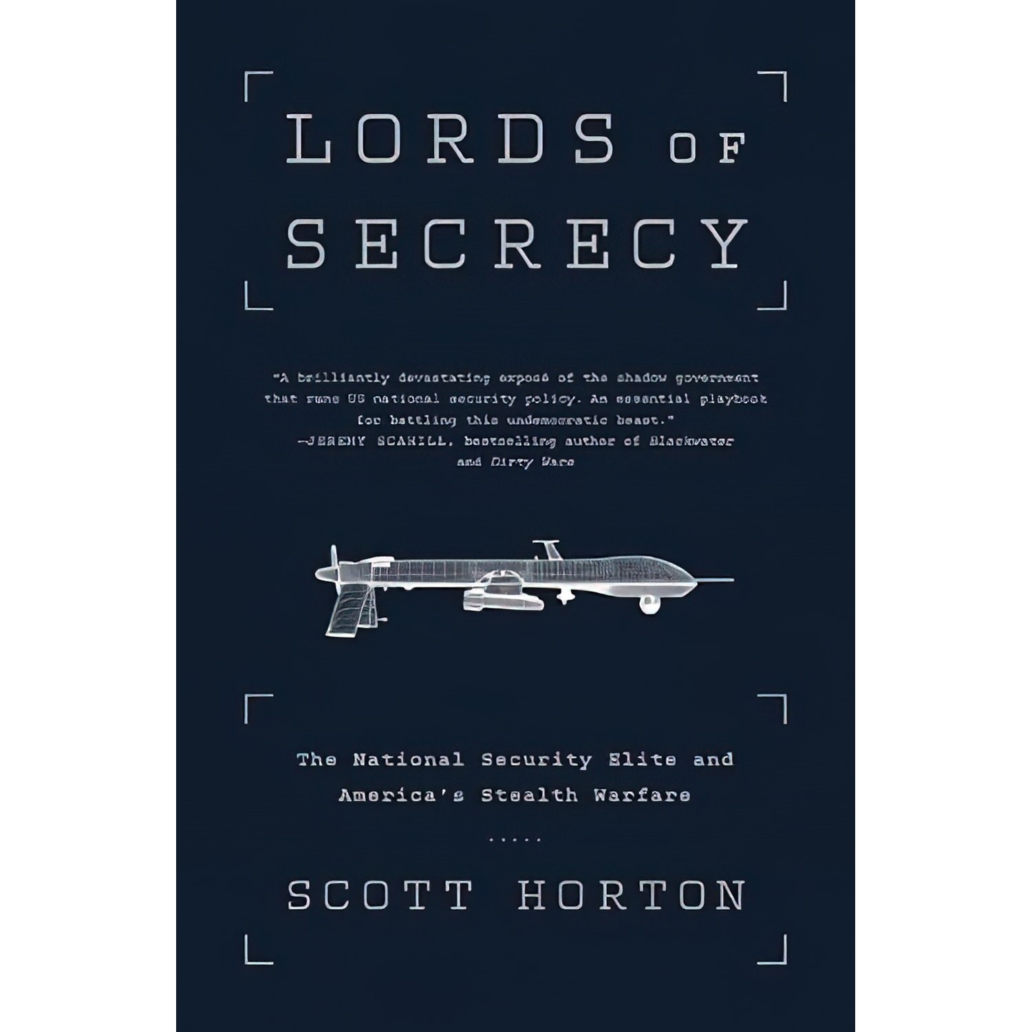 کتاب زبان اصلی Lords of Secrecy اثر Scott Horton انتشارات Nation Books