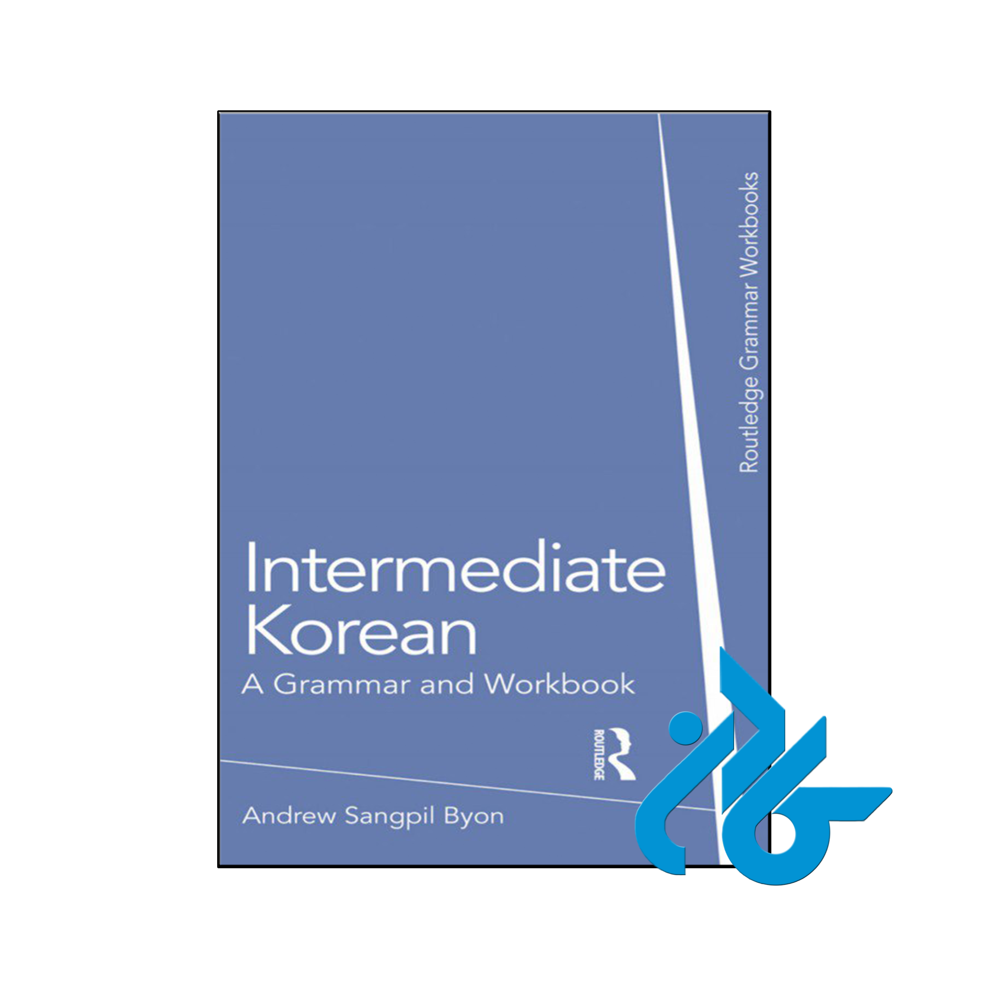 خرید و قیمت کتاب Intermediate Korean A Grammar and Workbook