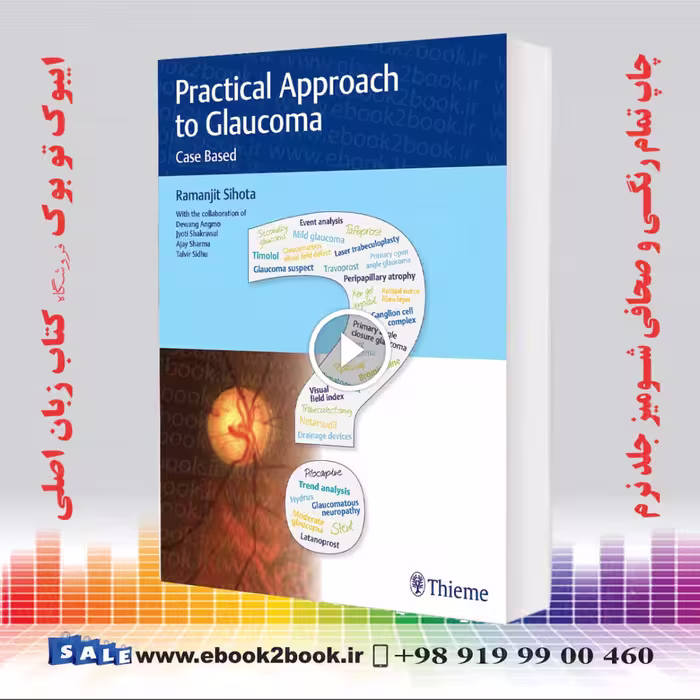 Practical Approach to Glaucoma: Case Based