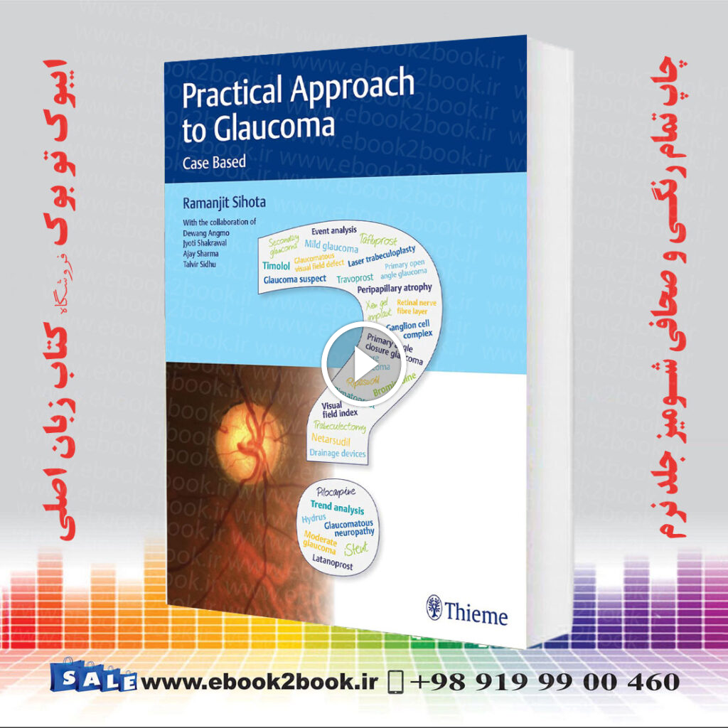Practical Approach to Glaucoma: Case Based