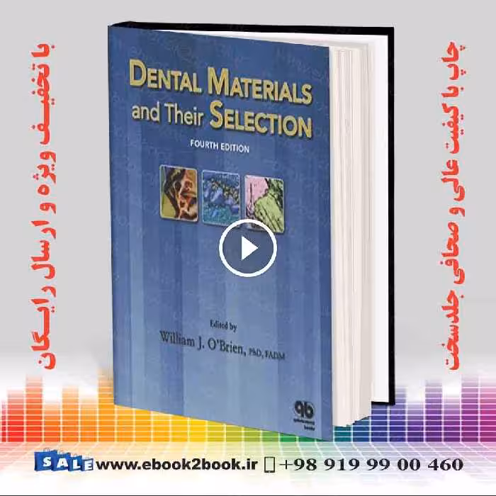Dental Materials and Their Selection 4th edition