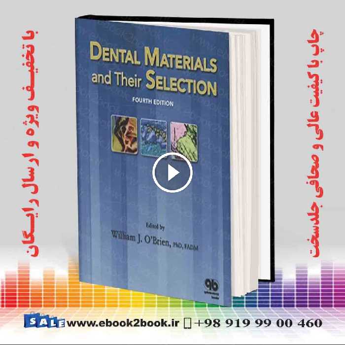 Dental Materials and Their Selection 4th edition