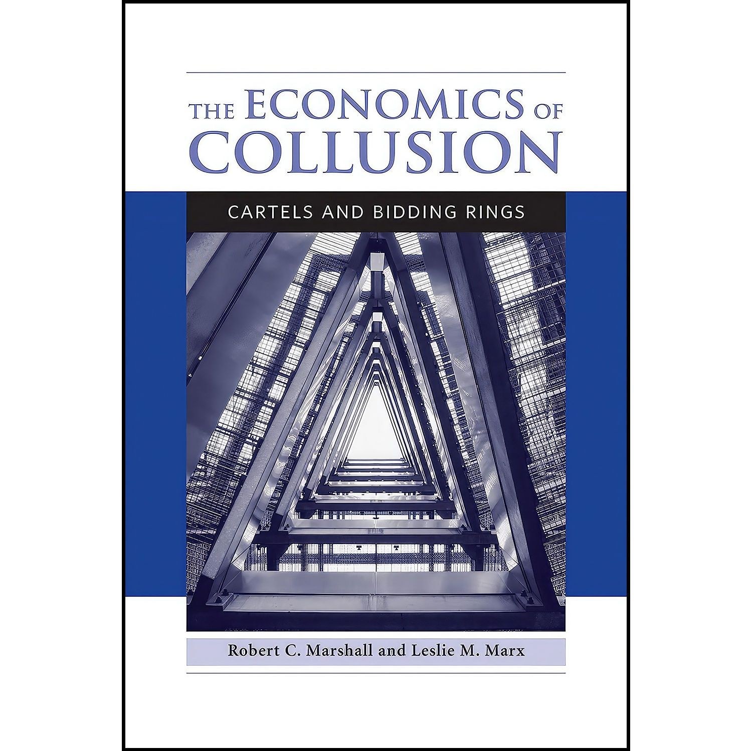 کتاب زبان اصلی The Economics of Collusion اثر جمعی از نویسندگان