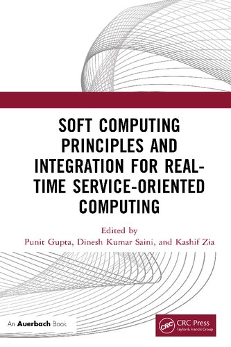 خرید و دانلود نسخه کامل کتاب Soft Computing Principles and Integration for Real-Time Service-Oriented Computing