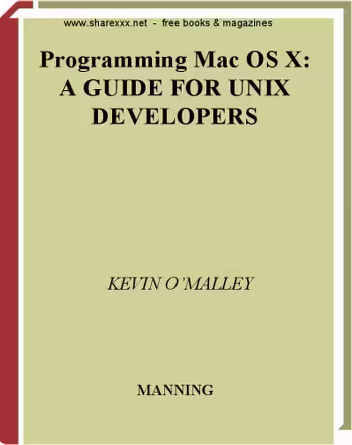 خرید و دانلود نسخه کامل کتاب Programming Mac OS X: A Guide for Unix Developers