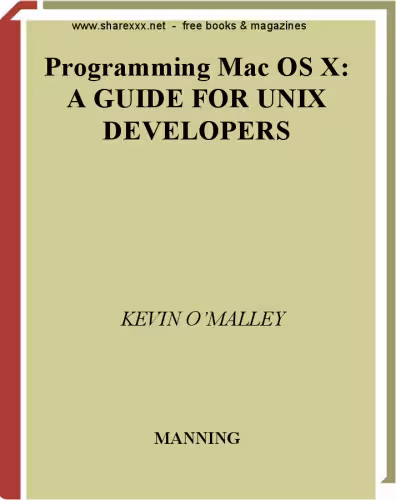 خرید و دانلود نسخه کامل کتاب Programming Mac OS X: A Guide for Unix Developers