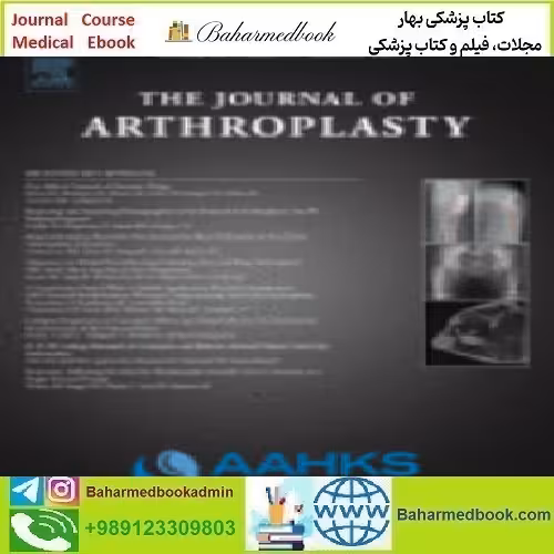 The Journal of Arthroplasty Volume 36 Issue 1 to 12 202