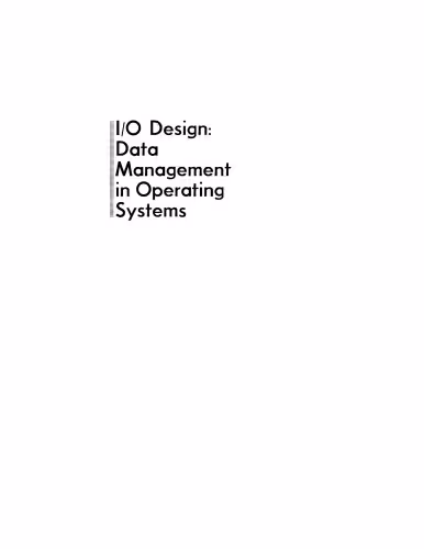 خرید و دانلود نسخه کامل کتاب I O Design: Data Management in Operating Systems