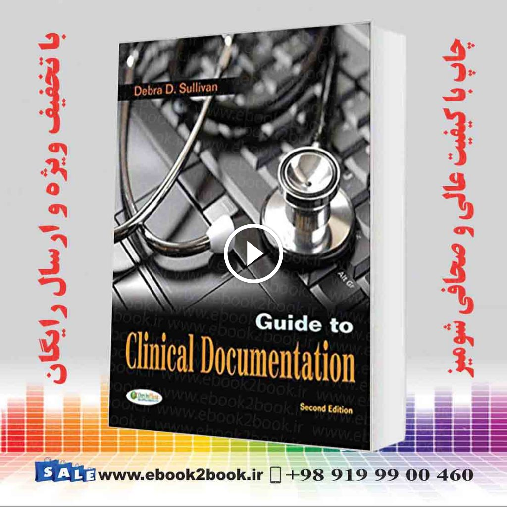 Guide to Clinical Documentation 2nd Edition