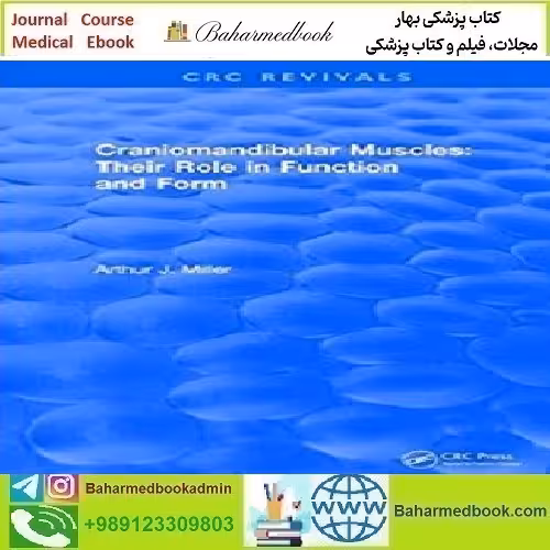 Craniomandibular Muscles Their Role in Function and Form