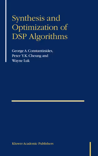 خرید و دانلود نسخه کامل کتاب Synthesis and Optimization of DSP Algorithms