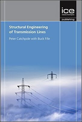  Catchpole P., Structural Engineering of Transmission Lines, 2014 - دانلود کتاب های دانشگاهی