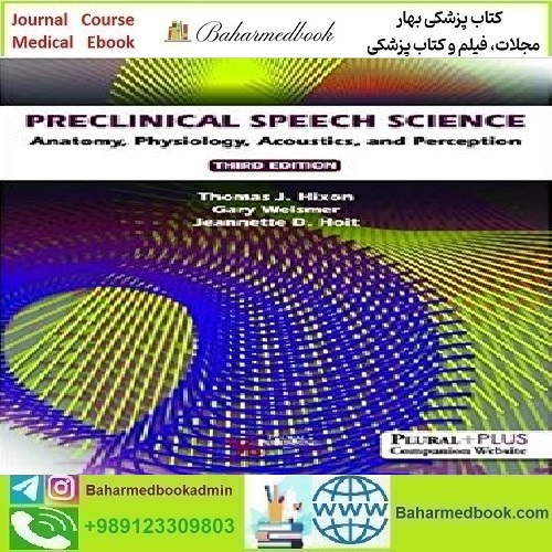 Preclinical Speech Science Anatomy Physiology Acoustics and