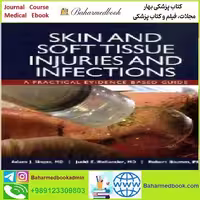 Skin and Soft Tissue Injuries &amp; Infections TRUE PDF price 1€ - کتاب پزشکی بهار